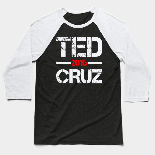Ted Cruz 2016 Baseball T-Shirt by ESDesign